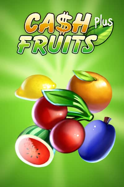 Cash Fruits Plus