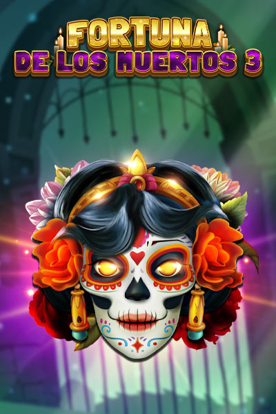 Fortuna De Los Muertos 3