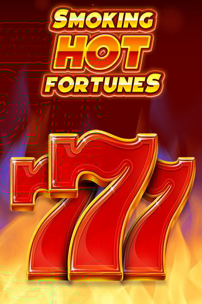 Smoking Hot Fortunes